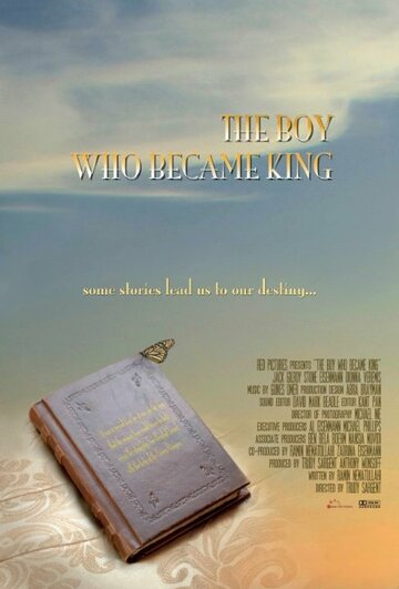 Фильм «The Boy Who Became King» смотреть онлайн фильм в хорошем качестве 1080p Фильм «The Boy Who Became King» смотреть онлайн фильм в хорошем качестве 1080p