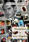Фильм «Homeless in Los Angeles, the Los Angeles Breakdown» смотреть онлайн фильм в хорошем качестве 1080p Фильм «Homeless in Los Angeles, the Los Angeles Breakdown» смотреть онлайн фильм в хорошем качестве 1080p
