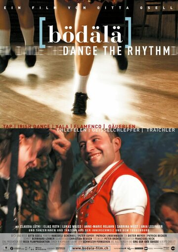 Фильм «Bödälä - Dance the Rhythm» смотреть онлайн фильм в хорошем качестве 720p Фильм «Bödälä - Dance the Rhythm» смотреть онлайн фильм в хорошем качестве 720p