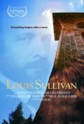 Фильм «Louis Sullivan: the Struggle for American Architecture» смотреть онлайн фильм в хорошем качестве 720p Фильм «Louis Sullivan: the Struggle for American Architecture» смотреть онлайн фильм в хорошем качестве 720p