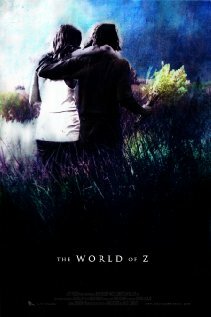 Фильм «The World of Z» смотреть онлайн фильм в хорошем качестве 1080p Фильм «The World of Z» смотреть онлайн фильм в хорошем качестве 1080p