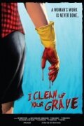 Фильм «I Clean Up Your Grave» смотреть онлайн фильм в хорошем качестве 1080p Фильм «I Clean Up Your Grave» смотреть онлайн фильм в хорошем качестве 1080p