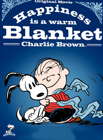 Мультфильм «Happiness Is a Warm Blanket, Charlie Brown» смотреть онлайн в хорошем качестве 720p Мультфильм «Happiness Is a Warm Blanket, Charlie Brown» смотреть онлайн в хорошем качестве 720p