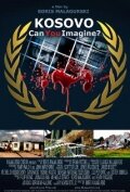 Фильм «Косово: Можете ли вы представить?» смотреть онлайн фильм в хорошем качестве 720p Фильм «Косово: Можете ли вы представить?» смотреть онлайн фильм в хорошем качестве 720p
