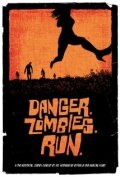 Фильм «Danger. Zombies. Run.» смотреть онлайн фильм в хорошем качестве 1080p Фильм «Danger. Zombies. Run.» смотреть онлайн фильм в хорошем качестве 1080p