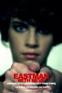 Фильм «Eastman Featuring Neve: Greedy Eyes» смотреть онлайн фильм в хорошем качестве 720p Фильм «Eastman Featuring Neve: Greedy Eyes» смотреть онлайн фильм в хорошем качестве 720p
