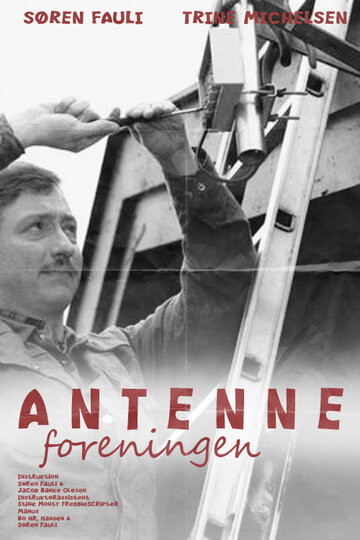 Фильм «Antenneforeningen» смотреть онлайн фильм в хорошем качестве 720p Фильм «Antenneforeningen» смотреть онлайн фильм в хорошем качестве 720p