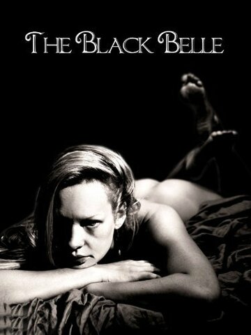Фильм «The Black Belle» смотреть онлайн фильм в хорошем качестве 1080p Фильм «The Black Belle» смотреть онлайн фильм в хорошем качестве 1080p