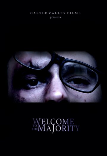 Фильм «Welcome to the Majority» смотреть онлайн фильм в хорошем качестве 720p Фильм «Welcome to the Majority» смотреть онлайн фильм в хорошем качестве 720p