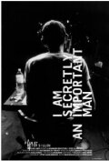 Фильм «I Am Secretly an Important Man» смотреть онлайн фильм в хорошем качестве 720p Фильм «I Am Secretly an Important Man» смотреть онлайн фильм в хорошем качестве 720p