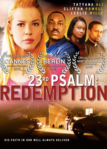 «23rd Psalm: Redemption» трейлер фильма в хорошем качестве 1080p «23rd Psalm: Redemption» трейлер фильма в хорошем качестве 1080p