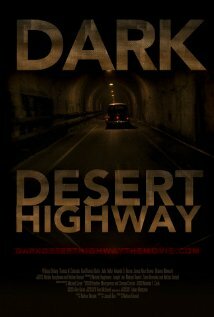 Фильм «Dark Desert Highway» смотреть онлайн фильм в хорошем качестве 720p Фильм «Dark Desert Highway» смотреть онлайн фильм в хорошем качестве 720p