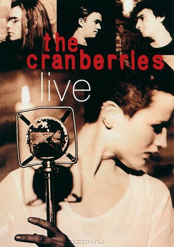 Фильм «The Cranberries: Live» смотреть онлайн фильм в хорошем качестве 1080p Фильм «The Cranberries: Live» смотреть онлайн фильм в хорошем качестве 1080p