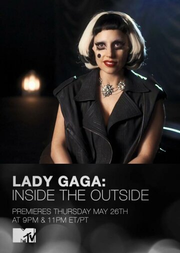«Lady Gaga: Inside the Outside» кадры фильма в хорошем качестве «Lady Gaga: Inside the Outside» кадры фильма в хорошем качестве