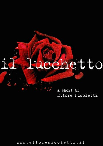 «Il lucchetto» трейлер фильма в хорошем качестве 1080p «Il lucchetto» трейлер фильма в хорошем качестве 1080p