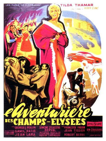 Фильм «L'aventurière des Champs-Élysées» смотреть онлайн фильм в хорошем качестве 720p Фильм «L'aventurière des Champs-Élysées» смотреть онлайн фильм в хорошем качестве 720p