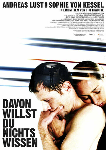 Фильм «Davon willst Du nichts wissen» смотреть онлайн фильм в хорошем качестве 1080p Фильм «Davon willst Du nichts wissen» смотреть онлайн фильм в хорошем качестве 1080p