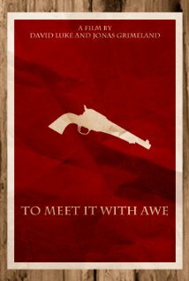 Фильм «To Meet It with Awe» смотреть онлайн фильм в хорошем качестве 720p Фильм «To Meet It with Awe» смотреть онлайн фильм в хорошем качестве 720p