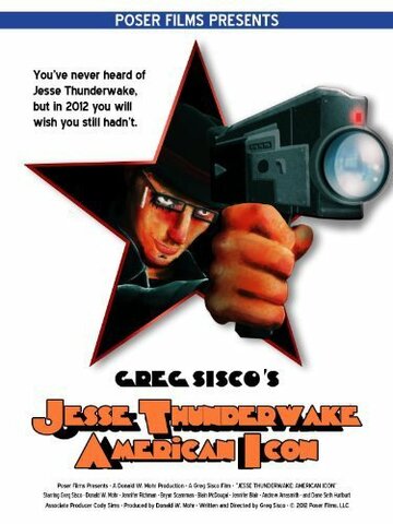 Фильм «Jesse Thunderwake: American Icon» смотреть онлайн фильм в хорошем качестве 720p Фильм «Jesse Thunderwake: American Icon» смотреть онлайн фильм в хорошем качестве 720p
