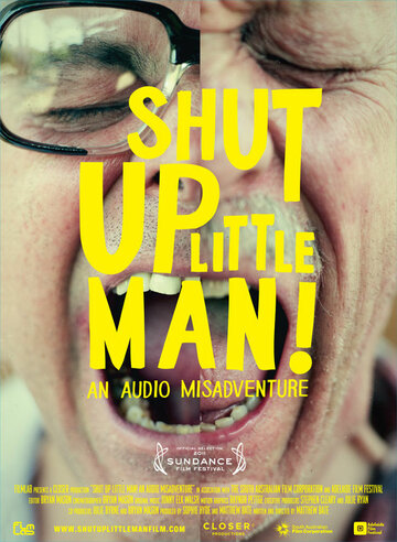 «Shut Up Little Man! An Audio Misadventure» трейлер фильма в хорошем качестве 1080p «Shut Up Little Man! An Audio Misadventure» трейлер фильма в хорошем качестве 1080p