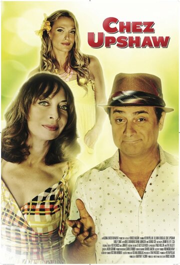 Фильм «Chez Upshaw» смотреть онлайн фильм в хорошем качестве 720p Фильм «Chez Upshaw» смотреть онлайн фильм в хорошем качестве 720p