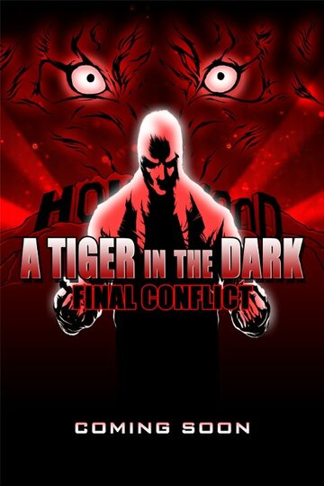 Фильм «A Tiger in the Dark: Decadence, Pt 1: Final Conflict» смотреть онлайн фильм в хорошем качестве 720p Фильм «A Tiger in the Dark: Decadence, Pt 1: Final Conflict» смотреть онлайн фильм в хорошем качестве 720p