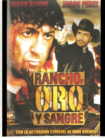 Фильм «Rancho, Oro y Sangre» смотреть онлайн фильм в хорошем качестве 1080p Фильм «Rancho, Oro y Sangre» смотреть онлайн фильм в хорошем качестве 1080p