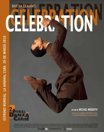 Фильм «Martha Graham's Celebration» смотреть онлайн фильм в хорошем качестве 720p Фильм «Martha Graham's Celebration» смотреть онлайн фильм в хорошем качестве 720p
