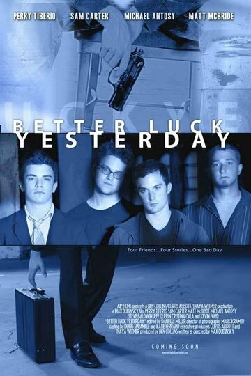 «Better Luck Yesterday» трейлер фильма в хорошем качестве 1080p «Better Luck Yesterday» трейлер фильма в хорошем качестве 1080p