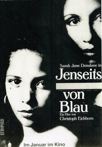 Фильм «Jenseits von Blau» смотреть онлайн фильм в хорошем качестве 720p Фильм «Jenseits von Blau» смотреть онлайн фильм в хорошем качестве 720p