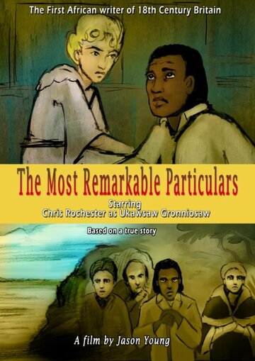 Мультфильм «The Most Remarkable Particulars» смотреть онлайн в хорошем качестве 720p Мультфильм «The Most Remarkable Particulars» смотреть онлайн в хорошем качестве 720p