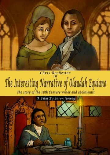 Мультфильм «The Interesting Narrative of Olaudah Equiano» смотреть онлайн в хорошем качестве 720p Мультфильм «The Interesting Narrative of Olaudah Equiano» смотреть онлайн в хорошем качестве 720p