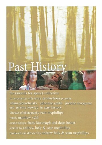 Фильм «Past History» смотреть онлайн фильм в хорошем качестве 720p Фильм «Past History» смотреть онлайн фильм в хорошем качестве 720p