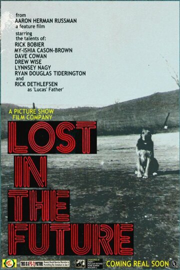 Фильм «Lost in the Future» смотреть онлайн фильм в хорошем качестве 720p Фильм «Lost in the Future» смотреть онлайн фильм в хорошем качестве 720p
