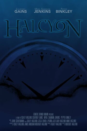 Фильм «Halcyon» смотреть онлайн фильм в хорошем качестве 720p Фильм «Halcyon» смотреть онлайн фильм в хорошем качестве 720p