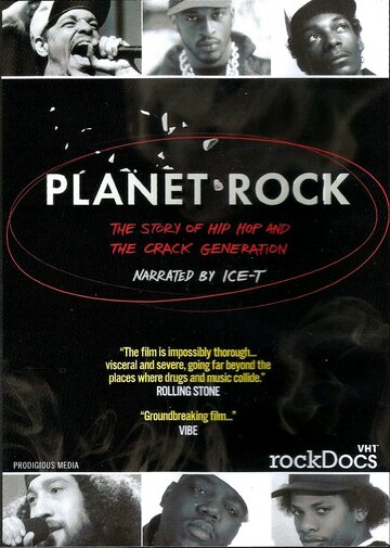 Фильм «Planet Rock: The Story of Hip-Hop and the Crack Generation» смотреть онлайн фильм в хорошем качестве 720p Фильм «Planet Rock: The Story of Hip-Hop and the Crack Generation» смотреть онлайн фильм в хорошем качестве 720p