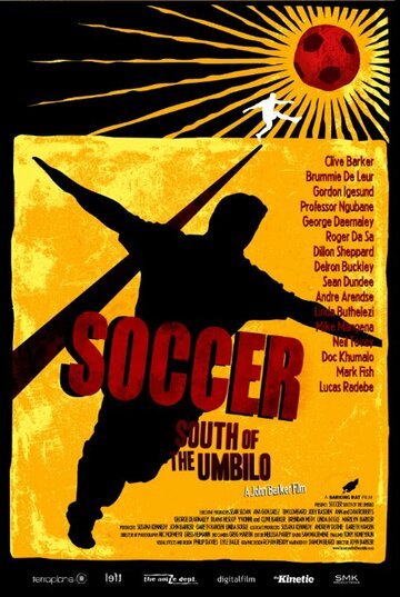 Фильм «Soccer: South of the Umbilo» смотреть онлайн фильм в хорошем качестве 1080p Фильм «Soccer: South of the Umbilo» смотреть онлайн фильм в хорошем качестве 1080p