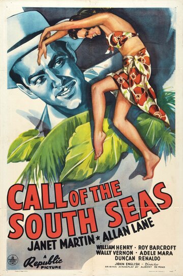 Фильм «Call of the South Seas» смотреть онлайн фильм в хорошем качестве 1080p Фильм «Call of the South Seas» смотреть онлайн фильм в хорошем качестве 1080p