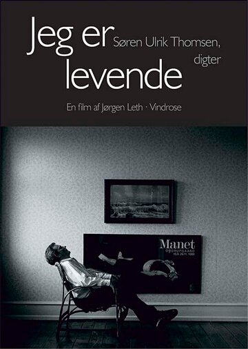 Фильм «Jeg er levende - Søren Ulrik Thomsen, digter» смотреть онлайн фильм в хорошем качестве 720p Фильм «Jeg er levende - Søren Ulrik Thomsen, digter» смотреть онлайн фильм в хорошем качестве 720p