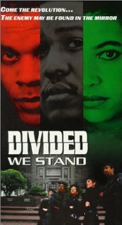 Фильм «Divided We Stand» смотреть онлайн фильм в хорошем качестве 720p Фильм «Divided We Stand» смотреть онлайн фильм в хорошем качестве 720p