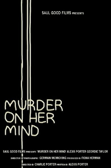 Фильм «Murder on Her Mind» смотреть онлайн фильм в хорошем качестве 720p Фильм «Murder on Her Mind» смотреть онлайн фильм в хорошем качестве 720p