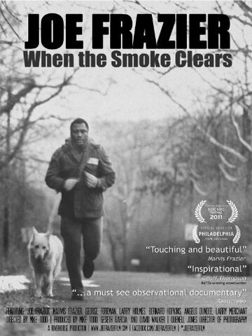 Фильм «Joe Frazier: When the Smoke Clears» смотреть онлайн фильм в хорошем качестве 720p Фильм «Joe Frazier: When the Smoke Clears» смотреть онлайн фильм в хорошем качестве 720p
