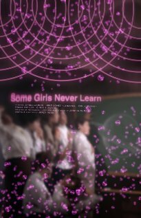 Фильм «Some Girls Never Learn» смотреть онлайн фильм в хорошем качестве 1080p Фильм «Some Girls Never Learn» смотреть онлайн фильм в хорошем качестве 1080p