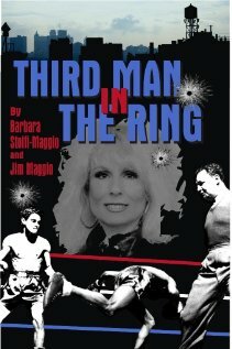 Фильм «The Third Man in the Ring» смотреть онлайн фильм в хорошем качестве 720p Фильм «The Third Man in the Ring» смотреть онлайн фильм в хорошем качестве 720p