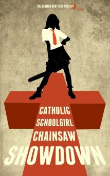 Фильм «Catholic Schoolgirl Chainsaw Showdown» смотреть онлайн фильм в хорошем качестве 1080p Фильм «Catholic Schoolgirl Chainsaw Showdown» смотреть онлайн фильм в хорошем качестве 1080p