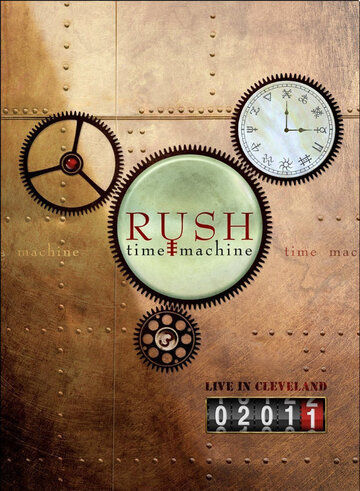 Фильм «RUSH Time Machine 2011: Live in Cleveland» смотреть онлайн фильм в хорошем качестве 720p Фильм «RUSH Time Machine 2011: Live in Cleveland» смотреть онлайн фильм в хорошем качестве 720p