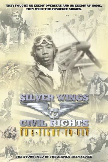 Фильм «Silver Wings & Civil Rights: The Fight to Fly» смотреть онлайн фильм в хорошем качестве 720p Фильм «Silver Wings & Civil Rights: The Fight to Fly» смотреть онлайн фильм в хорошем качестве 720p