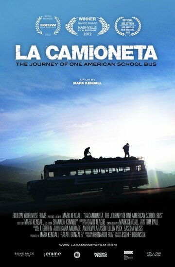 Фильм «La Camioneta: The Journey of One American School Bus» смотреть онлайн фильм в хорошем качестве 720p Фильм «La Camioneta: The Journey of One American School Bus» смотреть онлайн фильм в хорошем качестве 720p