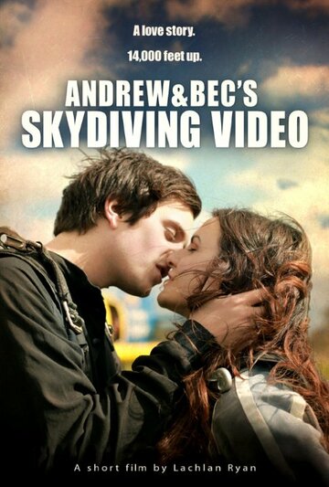 Фильм «Andrew & Bec's Skydiving Video» смотреть онлайн фильм в хорошем качестве 720p Фильм «Andrew & Bec's Skydiving Video» смотреть онлайн фильм в хорошем качестве 720p