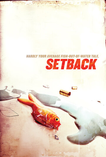 Фильм «Setback» смотреть онлайн фильм в хорошем качестве 1080p Фильм «Setback» смотреть онлайн фильм в хорошем качестве 1080p